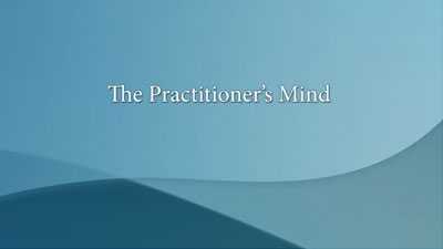 The Practitioner’s Mind